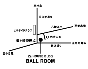 代官山BalRoom map